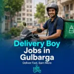 Delivery Boy Jobs in Gulbarga 2026